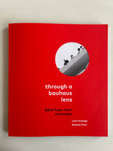 Load image into Gallery viewer, Through a Bauhaus Lens - Edith Tudor-Hart and Isokon