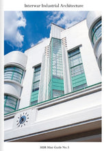 Load image into Gallery viewer, MiM Mini Guide No. 5 - Interwar Industrial Architecture