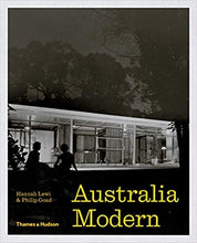 Load image into Gallery viewer, Australia Modern: Architecture, Landscape & Design 1925-1975