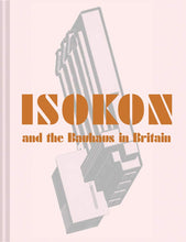 Load image into Gallery viewer, Isokon and the Bauhaus in Britain