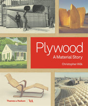 Load image into Gallery viewer, Plywood - A Material Story