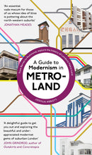 Load image into Gallery viewer, A Guide to Modernism in Metro-Land
