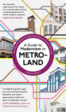 Load image into Gallery viewer, A Guide to Modernism in Metro-Land