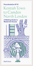 Load image into Gallery viewer, Perambulation Nº15 — A Walking Guide to Modernist Houses in Kentish Town to Camden, North London