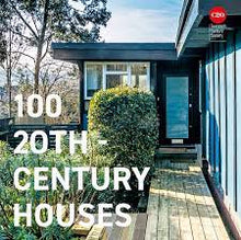 Load image into Gallery viewer, 100 20th-Century Houses