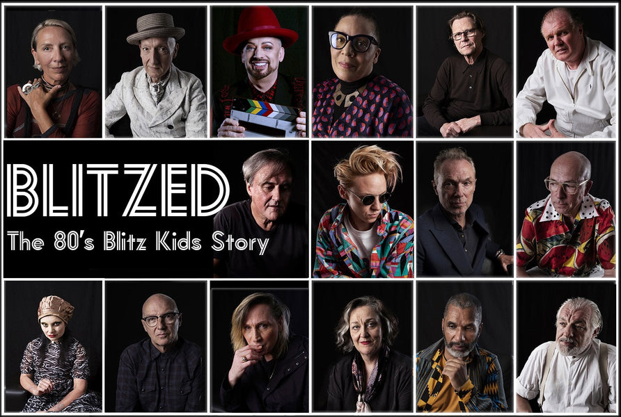 Blitzed:The 80s Blitz Kids Story