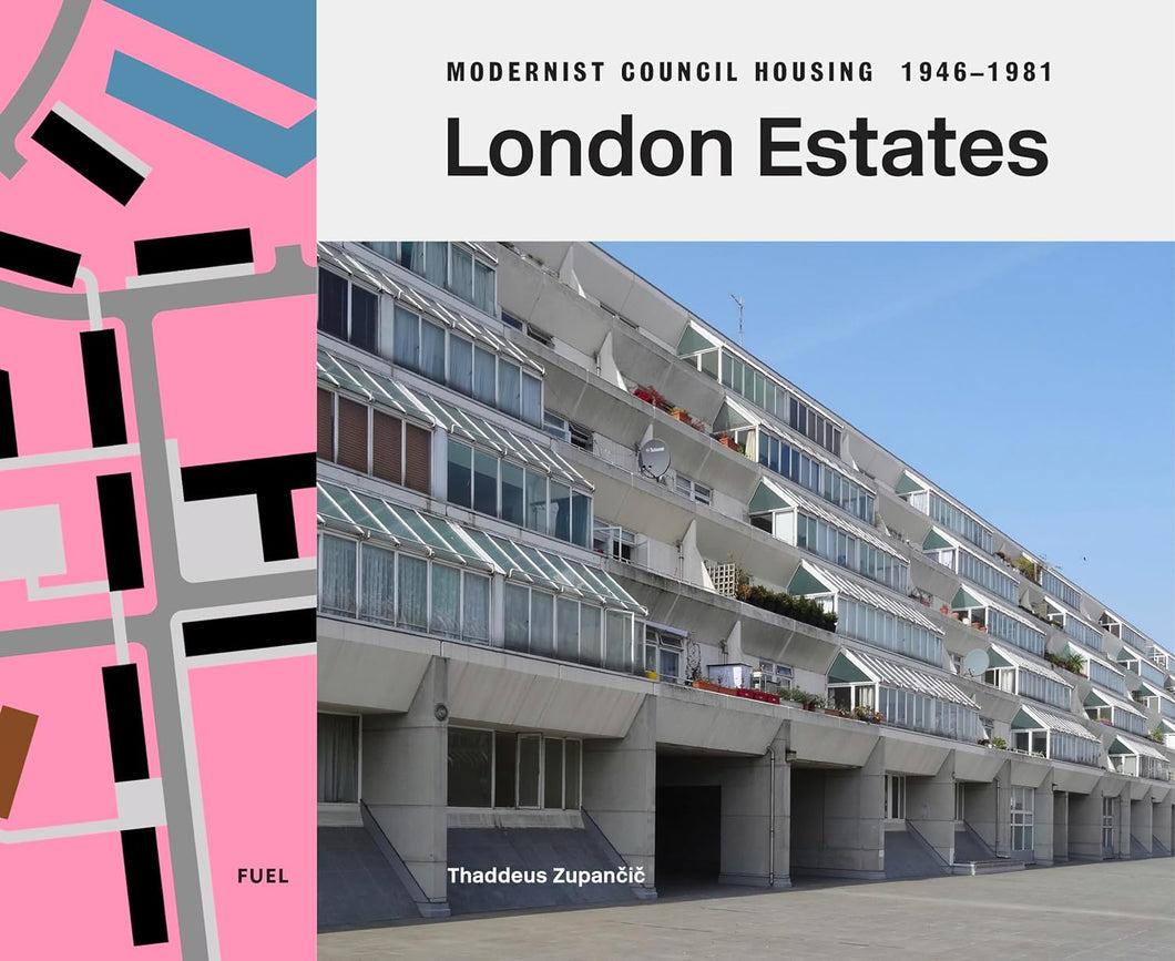 London Estates - Modernist Council Housing 1946-1981