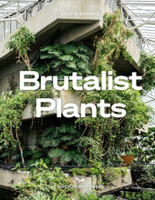 Load image into Gallery viewer, Brutalist Plants
