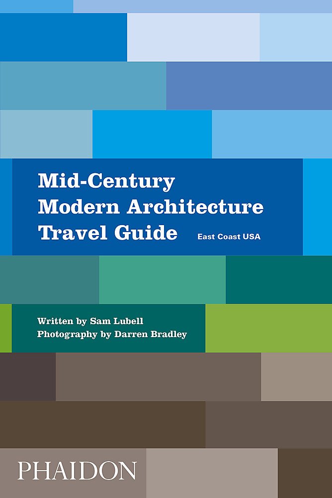 Mid-Century Modern Architecture Travel Guide: East Coast USA